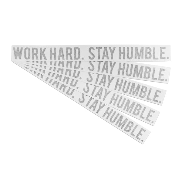 Work Hard. Stay Humble. - White/Black Decal